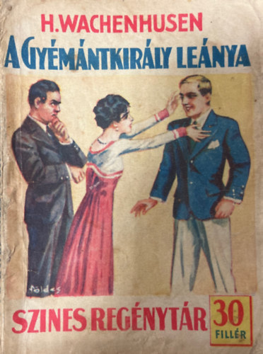 A gymntkirly lenya (Szines regnytr 195. szm)