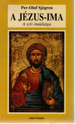 A J�zus-ima - A sz�v im�ds�ga