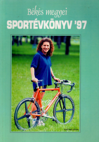 Bakulya Mihly - Bks megyei Sportvknyv '97