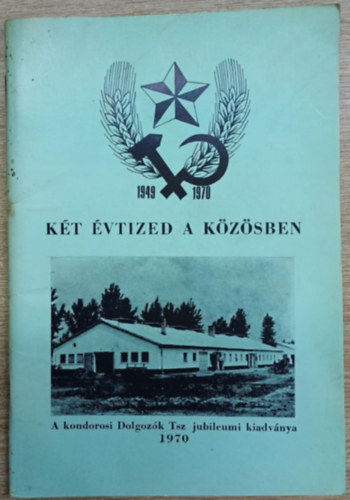 K�t �vtized a k�z�sben (1949-1970)
