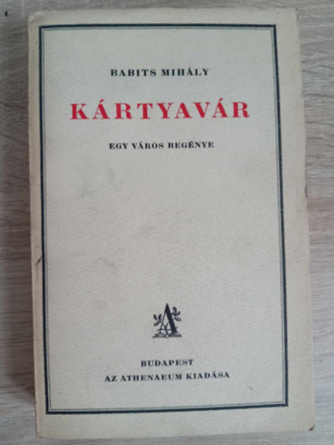 Krtyavr - Egy vros regnye (Athenaeum - Els, teljes kiads!)