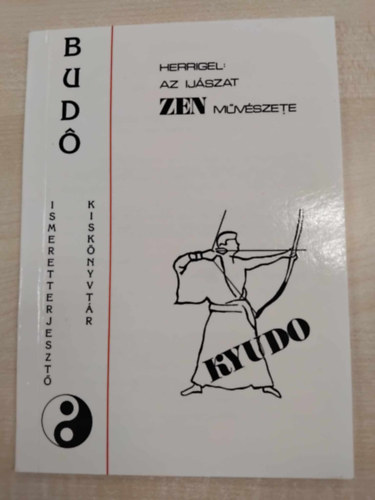 ZEN - Az jszat mvszete - KYUDO