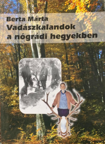 Vadszkalandok a ngrdi hegyekben