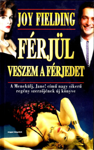 Joy Fielding - Frjl veszem a frjedet