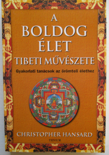A boldog let tibeti mvszete