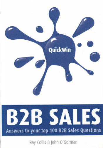 B2B Sales - Answers to your top 100 B2B Sales Questions