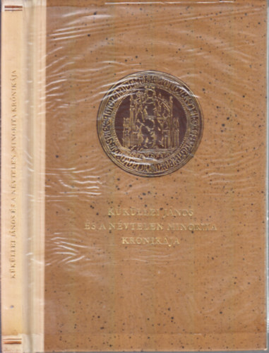 Kkllei Jnos-Nvtelen Minorita - Kkllei Jnos s a Nvtelen Minorita Krnikja