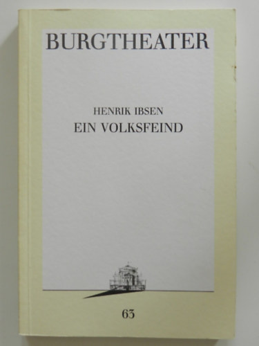 Henrik Ibsen - Ein Volksfeind