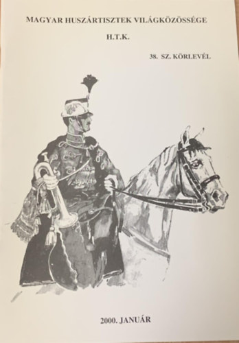 Magyar Huszrtisztek Vilgkzssge H.T.K. 38. sz. krlevl