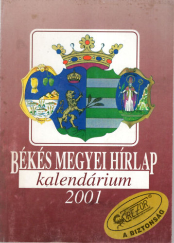Bks Megyei kalendrium 2001- Ablak orszgra-vilgra