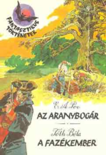 Tth Bla Edgar Allan Poe - Az aranybogr - A fazkember (Rajzolta Zrd Ern)- kpregny