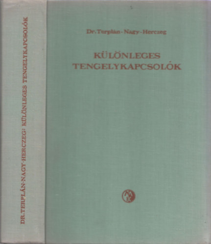 Dr Terpl�n-Nagy-Herczeg - K�l�nleges tengelykapcsol�k