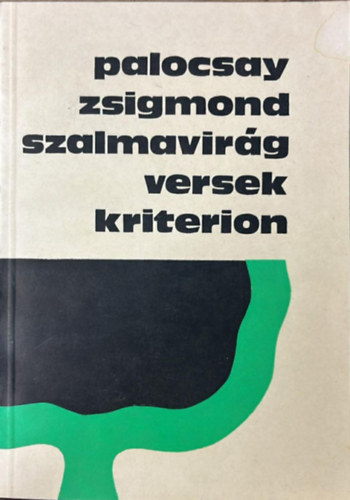 Palocsay Zsigmond - Szalmavir�g (versek)