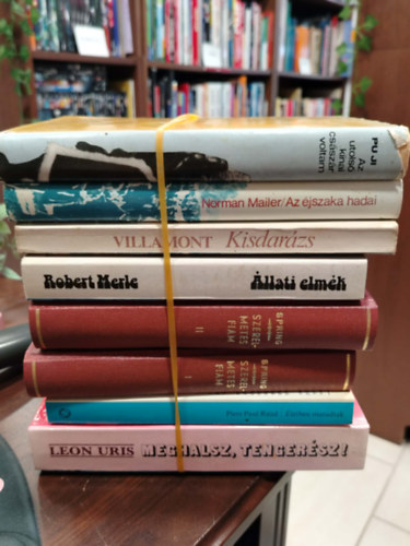 Pu Ji Norman Mailer Villa Mont Robert Merle Spring Spring Piers Paul Read Leon Uris - K�NYVMENT� AJ�NLAT, 7 DB. Vil�girodalom. Az utols� k�nai cs�sz�r voltam, Az �jszaka hadai, Kisdar�zs, �llati elm�k, Szerelmes fiam II., Szerelmes fiam I., �letben maradtak, Meghalsz, tenger�sz!