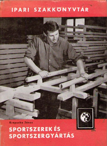 Sportszerek �s sportszergy�rt�s