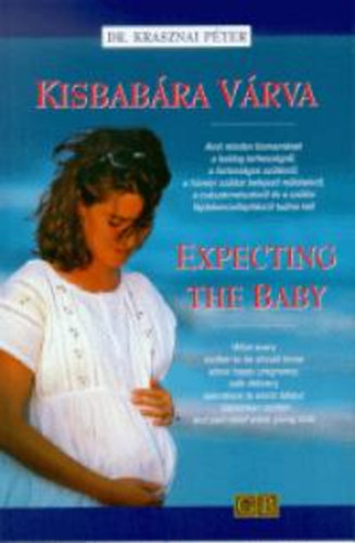 Kisbabra vrva - Expecting the Baby