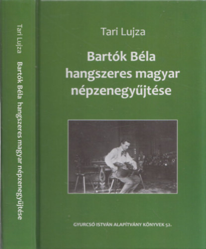 Tari Lujza  (szerk.) - Bartk Bla hangszeres magyar npzenegyjtse