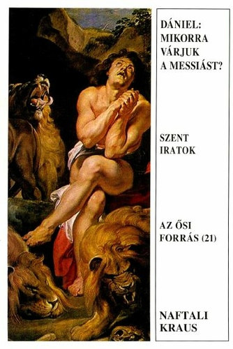 Dniel: Mikorra vrjuk a Messist?