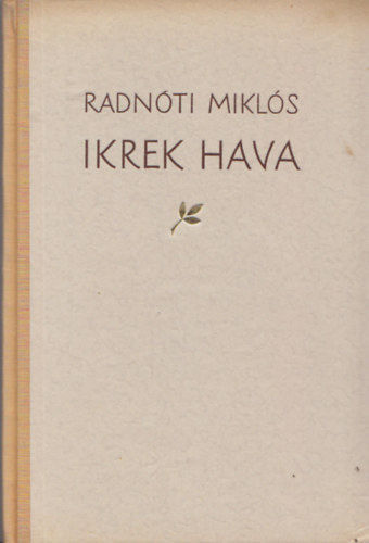 Ikrek Hava - Napl a gyerekkorrl (Tolnai Gbor elszavval)
