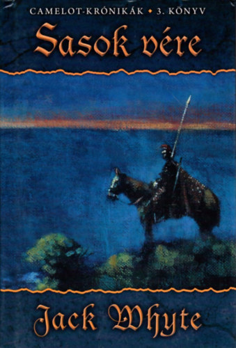 Jack Whyte - Sasok vre (Camelot-krnikk 3.)