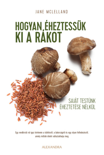 Hogyan heztessk ki a rkot sajt testnk heztetse nlkl