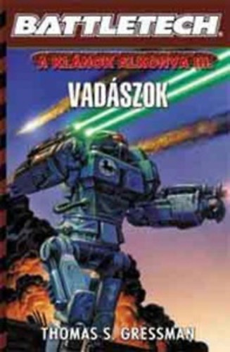 Battletech: Vad�szok