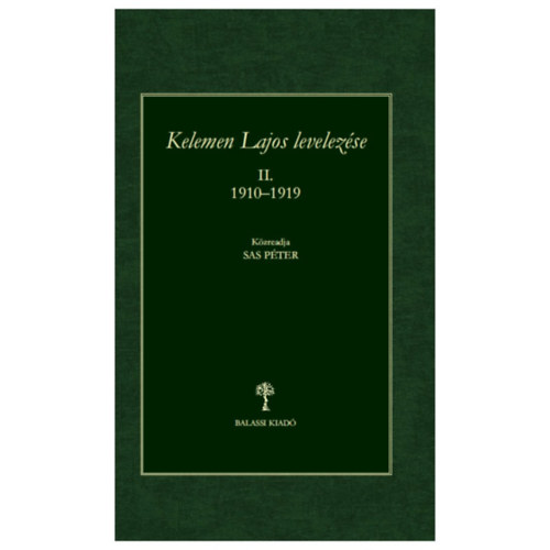 Kelemen Lajos levelez�se II. 1910-1919