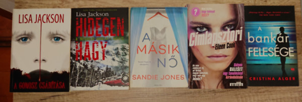 5 h�tborzongat� thriller csomagban: A gonosz cs�b�t�sa, A bank�r feles�ge, C�mlapsztori, A m�sik n�, Hidegen hagy
