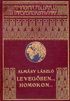 Almásy László - Levegőben... homokon...