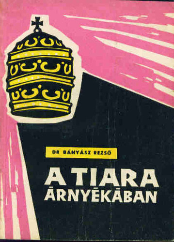 A tiara rnykban