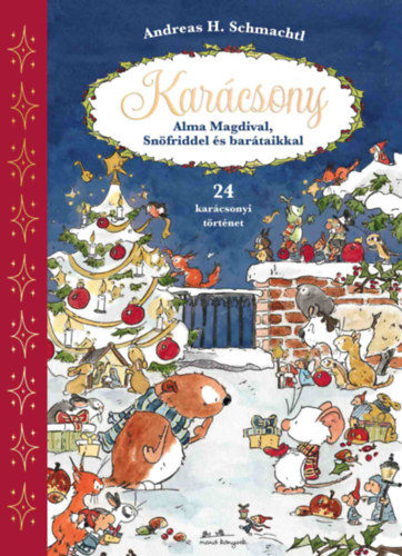 Karcsony Alma Magdival, Snfriddel s bartaikkal