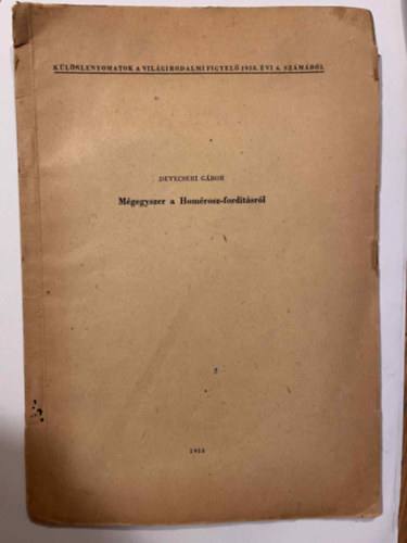 M�g egyszer a Hom�rosz-ford�t�sr�l