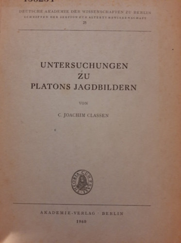 C. Joachim Classen - Untersuchungen zu Platons Jagdbildern - Platn vadszkpeinek vizsglata nmet nyelven