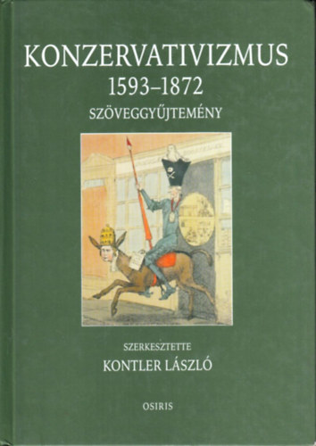 Konzervativizmus 1593-1872 (Szveggyjtemny)