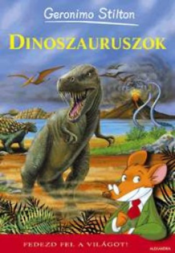 Dinoszauruszok (Fedezd fel a vilgot!)