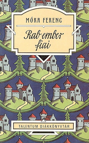 Rab ember fiai - Talentum Dikknyvtr