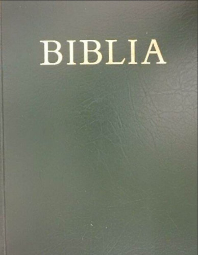 Biblia - szvetsgi s jszvetsgi Szentrs (Biblia)