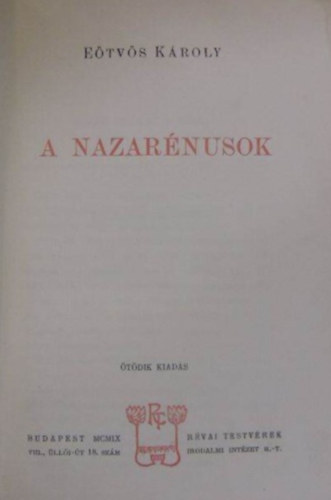 Etvs Kroly - A nazarnusok