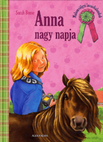 Anna nagy napja - Malomvlgyi lovaskalandok