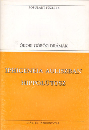 Iphigeneia Auliszban, Hippol�tosz