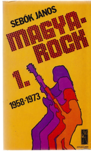 Magya-rock I 1958-1973