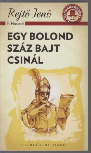 Egy bolond sz�z bajt csin�l