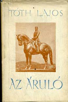 Az �rul� (G�rgey Artur �letreg�nye)