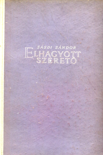 Elhagyott szeret