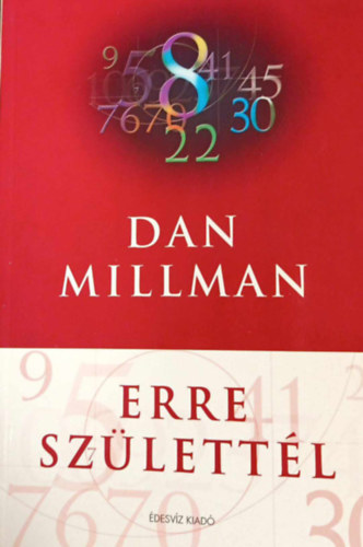Dan Millman - Erre szlettl