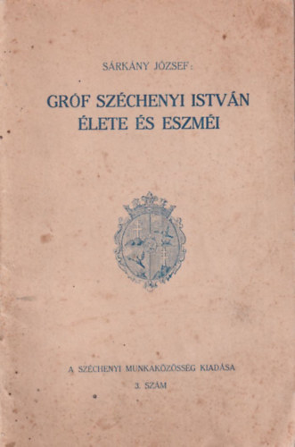 Grf Szchenyi Istvn lete s eszmi