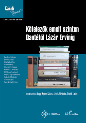 Ktelezk emelt szinten Danttl Lzr Ervinig