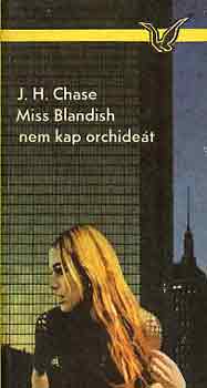 Miss Blandish nem kap orchidt