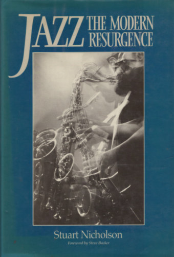 Jazz - The Modern Resurgence