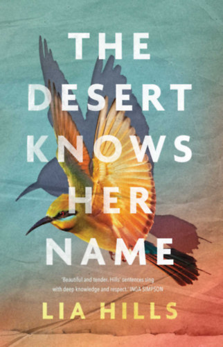 Lia Hills - The Desert Knows Her Name